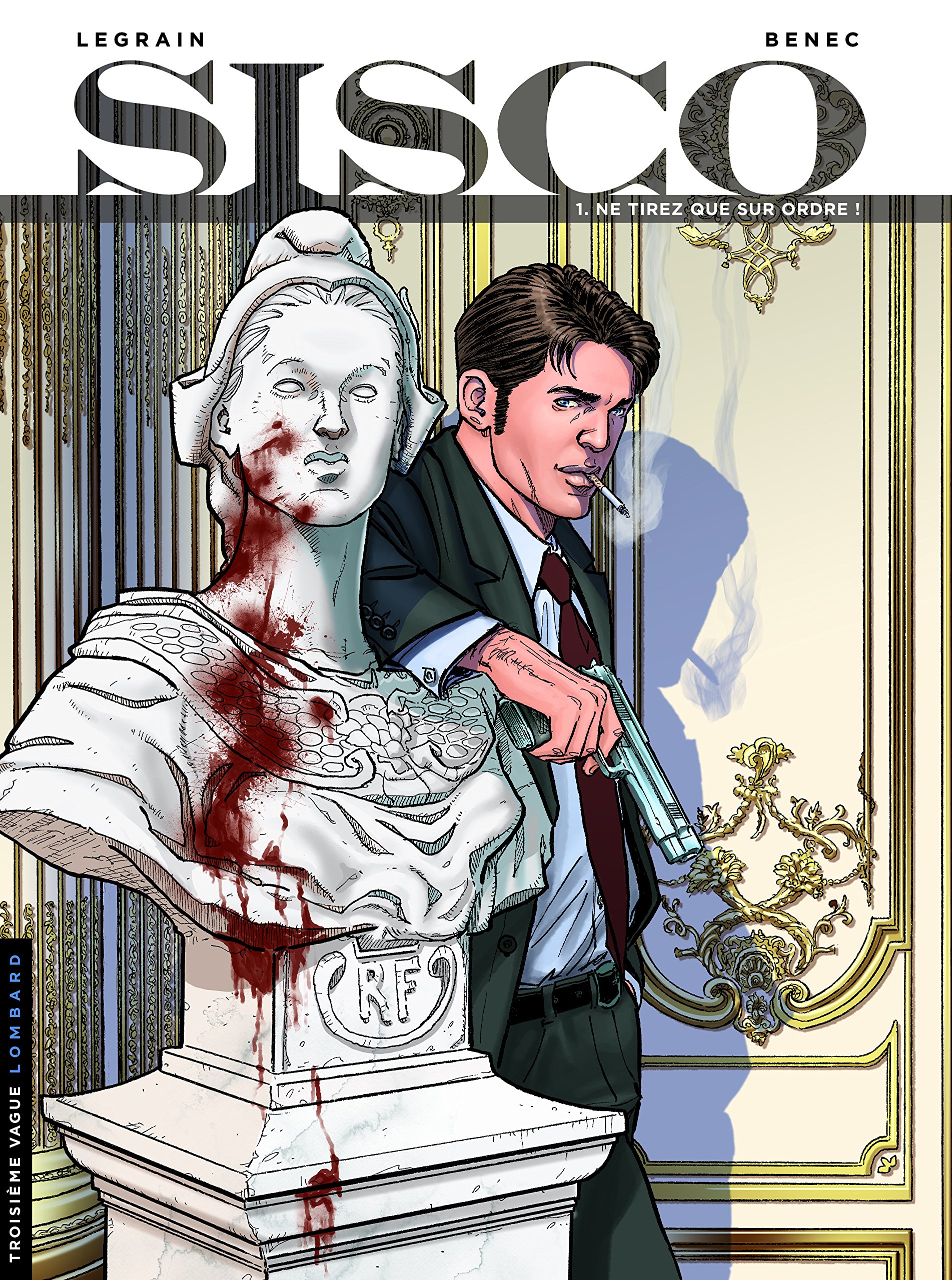 jaquette livre Sisco  Tome 1 : Ne tirez que sur ordre !