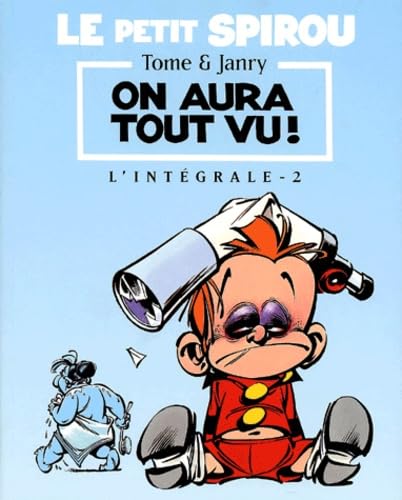 jaquette livre Le Petit Spirou L'intégrale Tome 2 : On Aura Tout Vu !