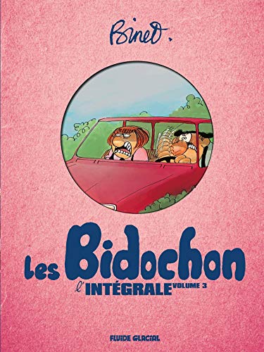 jaquette livre Les Bidochon Intégrale Tome 3 - Tomes 9, Les Fous Sont Lâchés - Tome 10, Usagers De La Route, Tome 11, Matin, Midi Et Soir Suivi De Matin, Midi Et Soir - Tome 12, Téléspectateurs