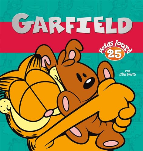 jaquette livre Garfield, Poids Lourd Tome 25