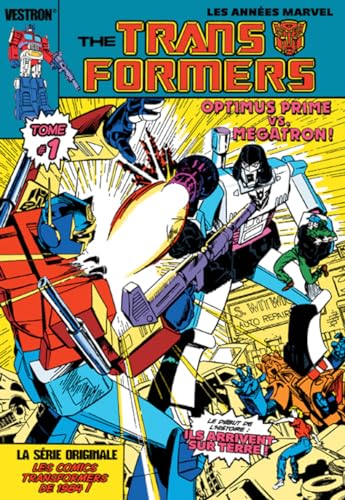 jaquette livre The Transformers Série Originale Tome 1 - Optimus Prime Vs - Megatron !