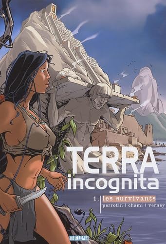 jaquette livre Terra Incognita Tome 1 - Les Survivants