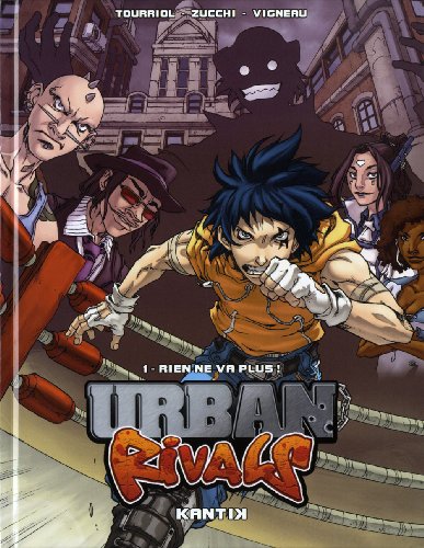 jaquette livre Urban Rivals Tome 1 - Rien Ne Va Plus !