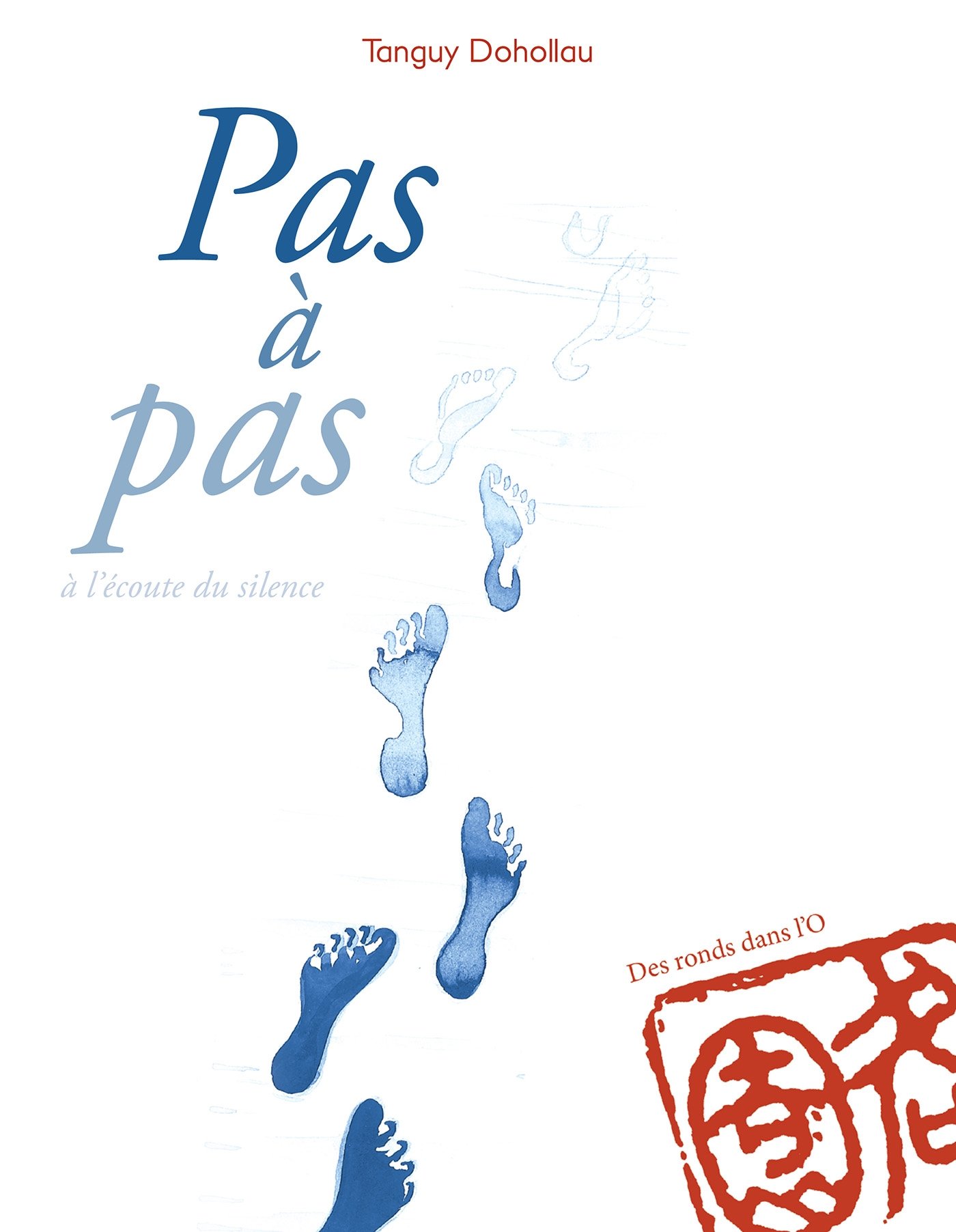 jaquette livre Pas à pas, à l'écoute du silence