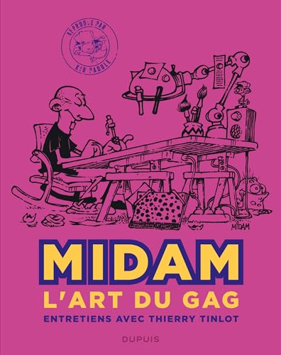 jaquette livre Midam - L'art Du Gag - Entretiens Avec Thierry Tinlot