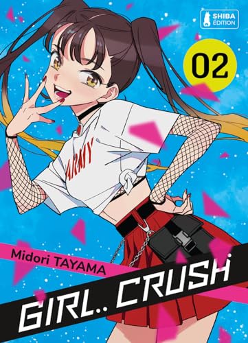 jaquette livre Girl Crush - Tome 2