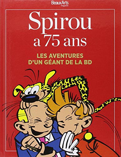 jaquette livre Spirou A 75 Ans - Les Aventures D'un Géant De La Bd