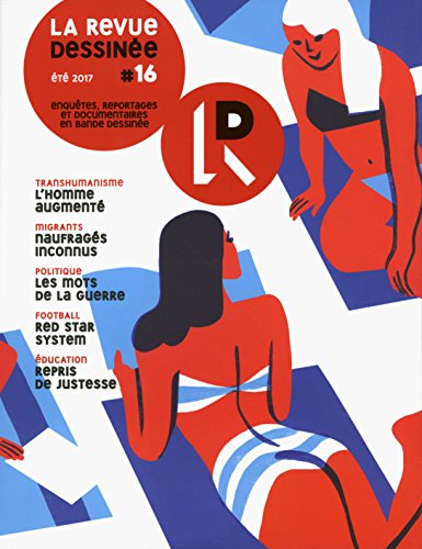 jaquette livre La Revue Dessinée N° 16, Été 2017