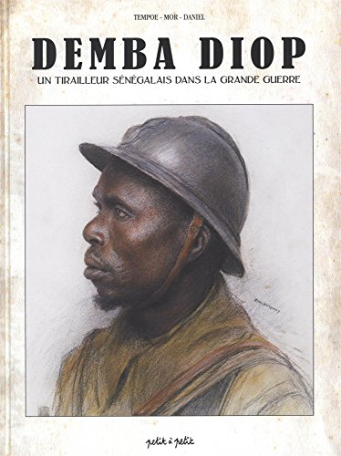 jaquette livre Demba Diop - Un Tirailleur Sénégalais Dans La Grande Guerre