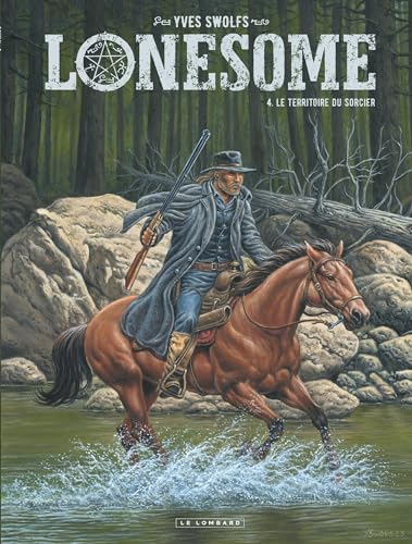 jaquette livre Lonesome Tome 4 - Le Territoire Du Sorcier