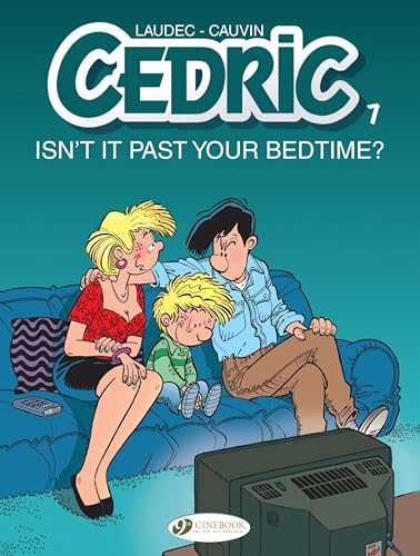jaquette livre Cedric Vol - 7 - Isn't It Past Your Bedtime ? - 7