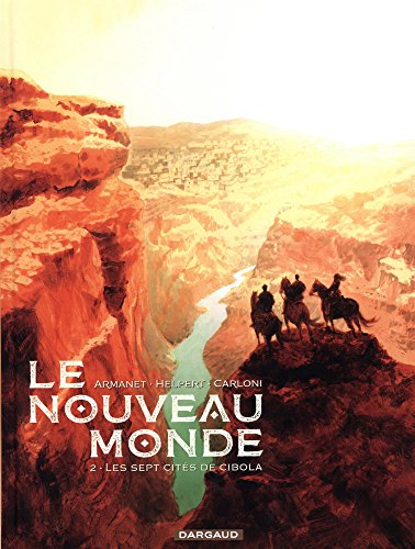 jaquette livre Le Nouveau Monde Tome 2 - Les Sept Cités De Cibola