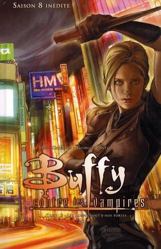 jaquette livre Buffy contre les vampires, Tome 3 : Les Loups sont à nos portes