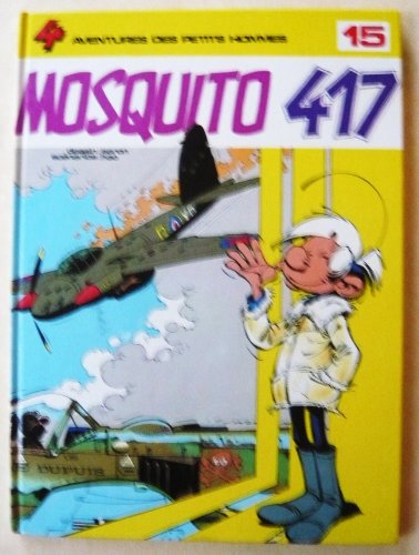 jaquette livre Les Petits Hommes Tome 15 - Mosquito 417