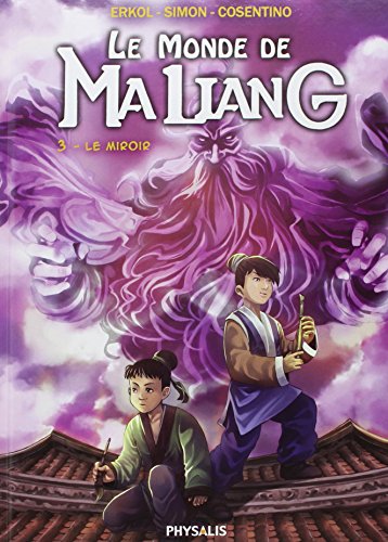 jaquette livre Monde de Maliang (le) - Tome 3 : Le miroir