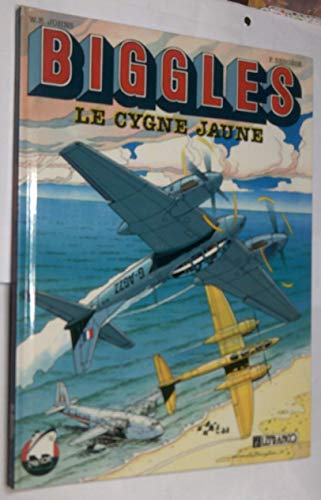 jaquette livre Biggles Tome 5 - Le Cygne Jaune