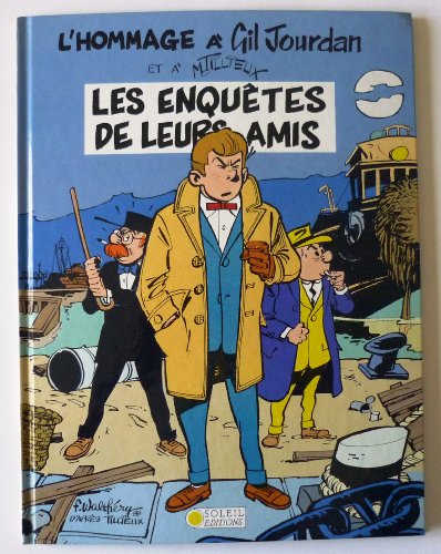 jaquette livre gil jourdan,l'hommage à gil jourdan et millieux, les enquêtes de leurs amis