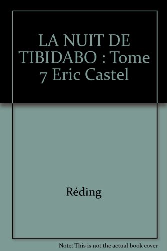 jaquette livre Eric Castel Tome 7 - La Nuit De Tibidabo