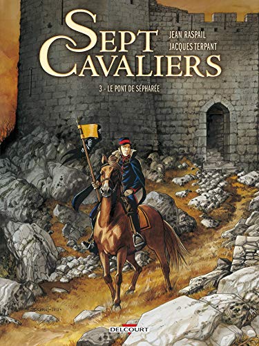 jaquette livre Sept Cavaliers Tome 3 - Le Pont De Sépharée