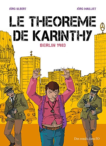 jaquette livre Le Théorème De Karinthy Tome 2 - Berlin 1983