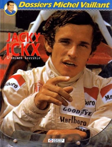 jaquette livre Jacky Ickx - L'enfant Terrible