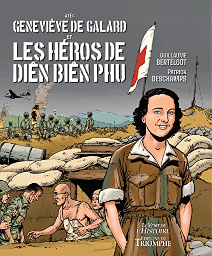 jaquette livre Avec Geneviève De Galard Et Les Héros De Diên Biên Phu