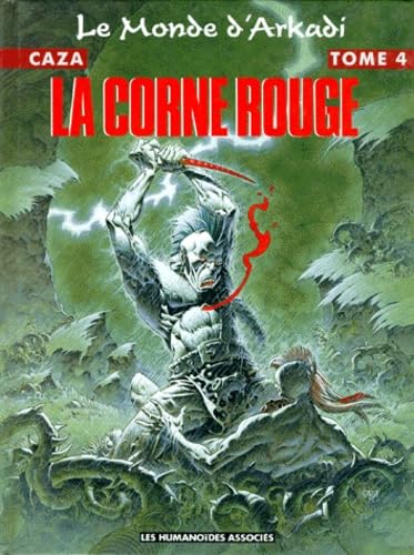 jaquette livre Le Monde D'arkadi Tome 4 - La Corne Rouge