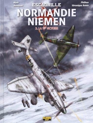 jaquette livre Escadrille Normandie-Niemen Tome 2 - Le 1re Victoire