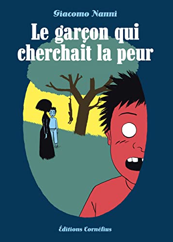 jaquette livre Le Garçon Qui Cherchait La Peur