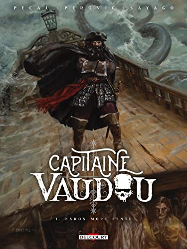 jaquette livre Capitaine Vaudou Tome 1 - Baron Mort Lente