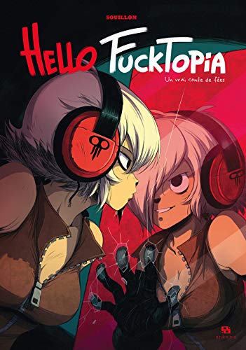 jaquette livre Hello Fucktopia : Un vrai conte de fées