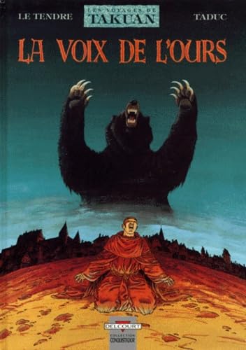 jaquette livre Les Voyages De Takuan Tome 3 - La Voix De L'ours