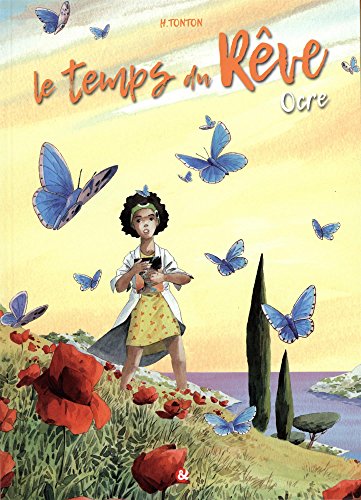 jaquette livre Le Temps Du Rêve Tome 1 - Ocre