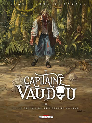 jaquette livre Capitaine Vaudou Tome 2 - Le Trésor De Christophe Colomb