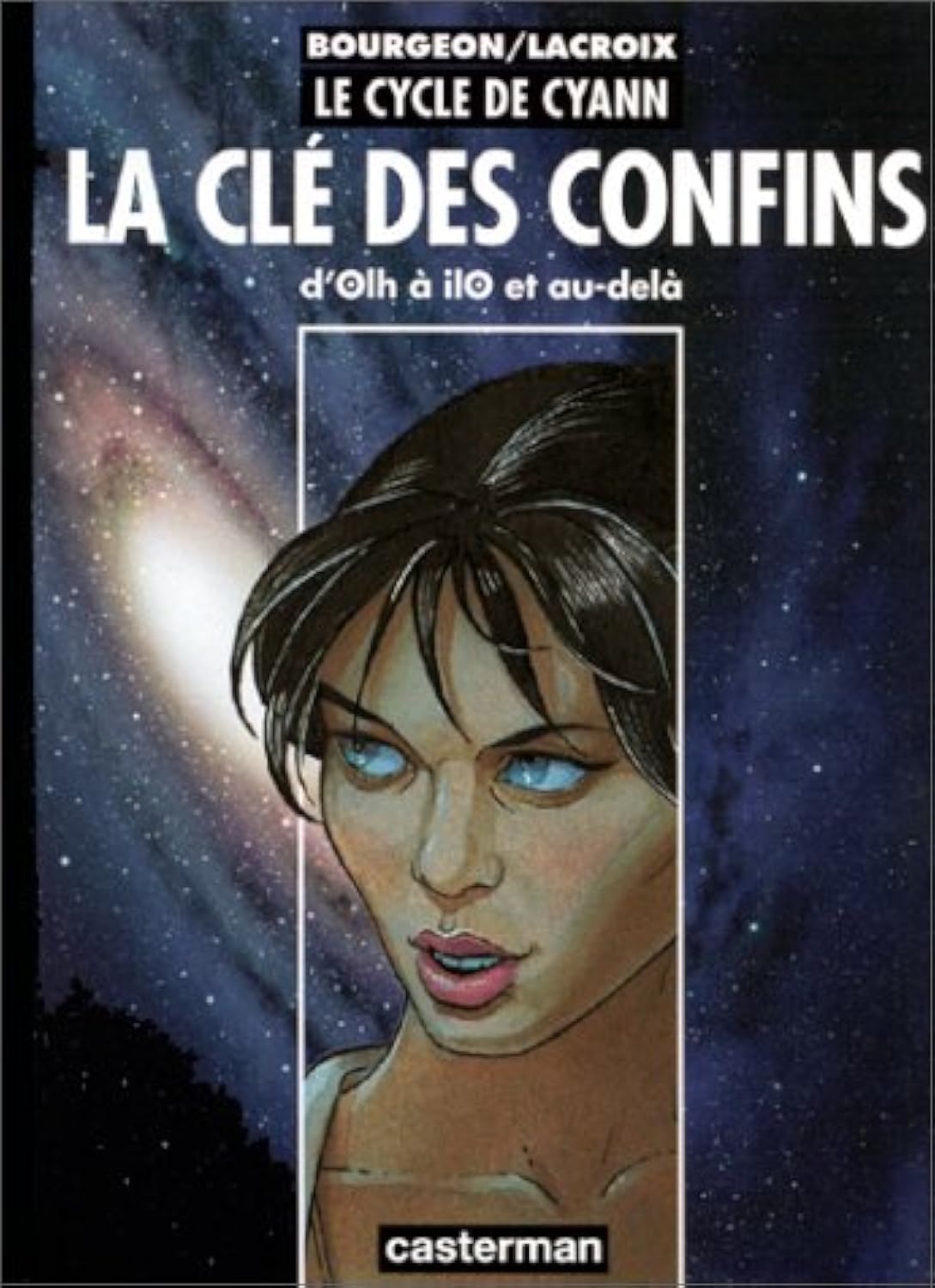 jaquette livre Le Cycle de Cyann, la Clé des confins : D'Olh à Ilo et au delà