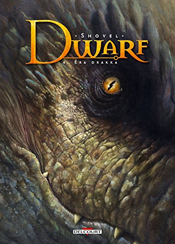 jaquette livre Dwarf Tome 4 - Era Drakka