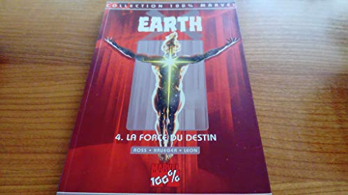 jaquette livre Earth X Tome 4 : La Force Du Destin