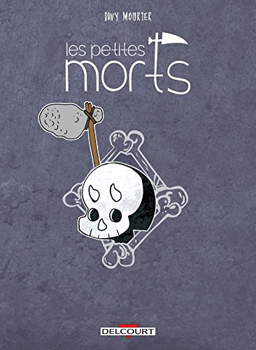 jaquette livre Les Petites Morts - Retour Vers Le Fémur