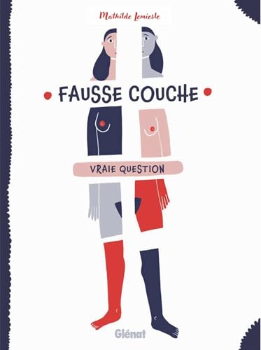 jaquette livre Fausse Couche Vraie Question