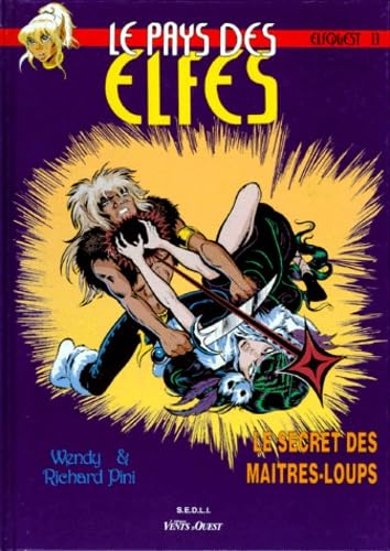 jaquette livre Le Pays Des Elfes Tome 13 : Le Secret Des Maîtres-Loups