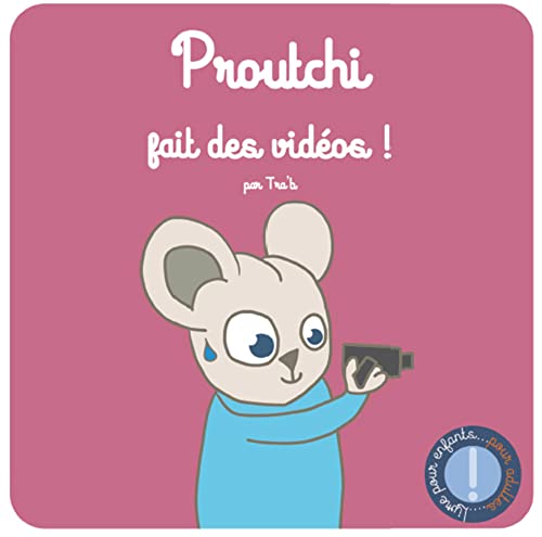 jaquette livre Proutchi - Tome 2, Proutchi Fait Des Vidéos !