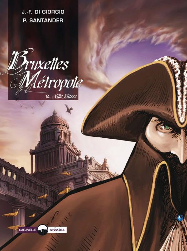 jaquette livre Bruxelles Métropole Tome 2 - Ville Basse