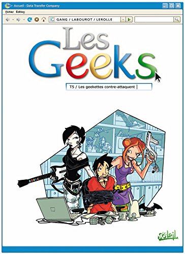 jaquette livre Les Geeks Tome 5 - Les Geekettes Contre-Attaquent