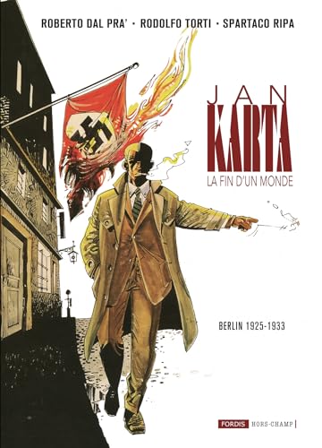 jaquette livre Jan Karta, La Fin D'un Monde Tome 1 - Berlin 1925-1933
