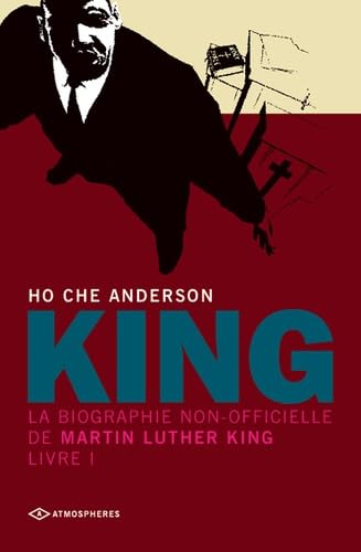 jaquette livre King - La Biographie Non-Officielle De Martin Luther King, Livre 1