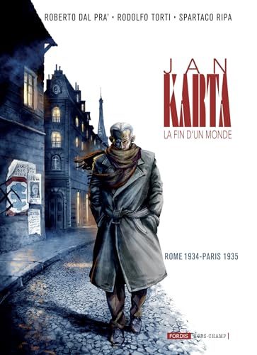 jaquette livre Jan Karta, La Fin D'un Monde Tome 2 - Rome 1934-Paris 1935