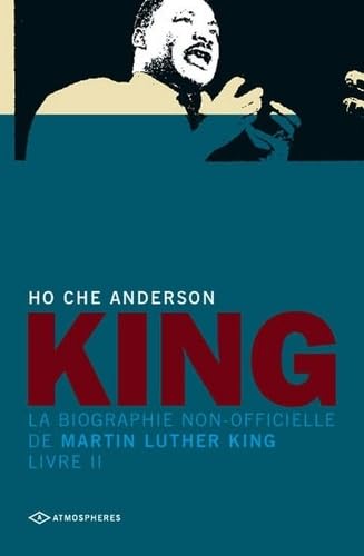 jaquette livre King - La Biographie Non-Officielle De Martin Luther King, Livre 2