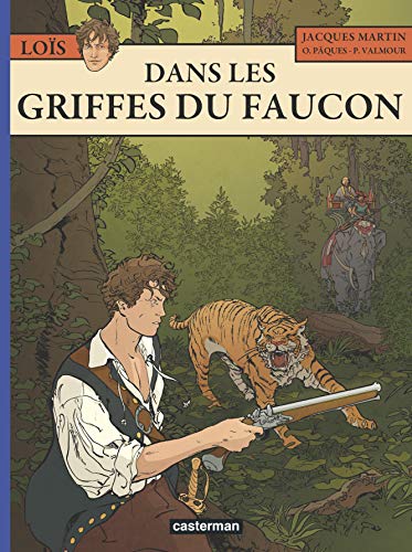 jaquette livre Les Aventures De Loïs Tome 6 - Dans Les Griffes Du Faucon