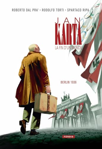 jaquette livre Jan Karta, La Fin D'un Monde Tome 3 - Berlin 1936