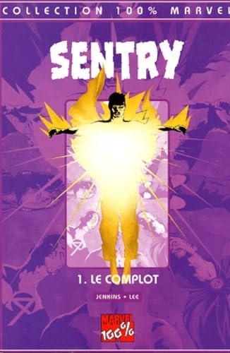 jaquette livre Sentry Tome 1 : Le Complot